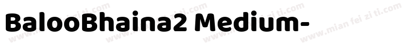 BalooBhaina2 Medium字体转换